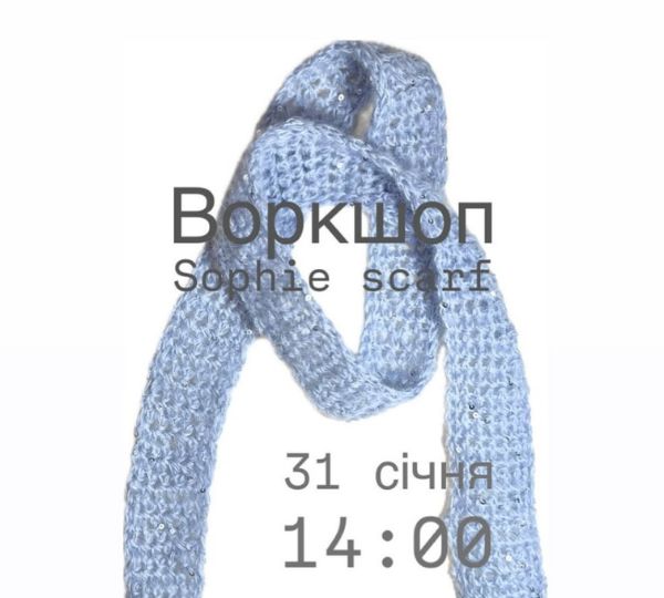«Sophie scarf — воркшоп з в’язання гачком»